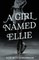 A Girl Named Ellie