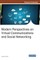 Modern Perspectives on Virtual Communications and Social Networking