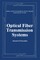 Optical Fiber Transmission Systems