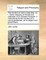 The Remains of John Locke Esq; Viz. I. Some Memoirs of the Life and Character of Dr. Edward Pococke. II. Instructions for the Conduct of a Young Gentleman, as to Religion and Government