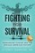 Fighting for Survival