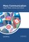 Mass Communication: Digital Media Literacy and Culture