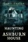 The Haunting of Ashburn House