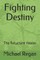 Fighting Destiny
