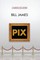 Pix (Vol. Book 24)
