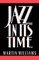Jazz in Its Time