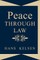 Peace Through Law