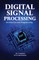 Digital Signal Processing Architecture and Programming
