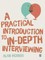 Morris, A: A Practical Introduction to In-depth Interviewing