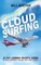 Cloud Surfing
