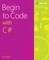 Begin to Code with C