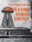 The Problem of Increasing Human Energy