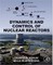 Dynamics and Control of Nuclear Reactors