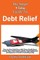 The Smart & Easy Guide To Debt Relief