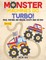 Monster Machines Go Turbo! Mazes, Matching and Drawing Activity Book for Boys