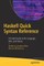 Haskell Quick Syntax Reference