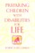 Preparing Children with Disabilities for Life