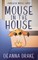 Mouse in the House