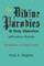 Divine Parodies & Holy Histories