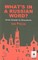 What's in a Russian Word?