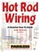 Hot Rod Wiring