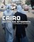 Cairo Before the Aftermath
