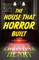 The House That Horror Built