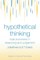 Hypothetical Thinking
