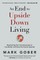 An End to Upside Down Living