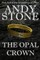 The Opal Crown - Book Five of the Seven Stones of Power