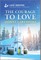 The Courage to Love