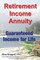 Retirement Income Annuity