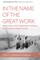 In the Name of the Great Work