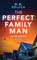 The Perfect Family Man
