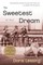 The Sweetest Dream