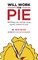 Will Work for Pie