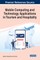 Mobile Computing and Technology Applications in Tourism and Hospitality
