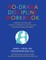 No-Drama Discipline Workbook