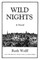 Wild Nights