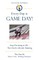 Every Day Is Game Day!