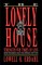 The Lonely House