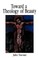Toward a Theology of Beauty