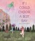 If I Could Choose a Best Day: Poems of Possibility