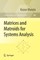 Matrices and Matroids for Systems Analysis