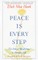 Peace is Every Step