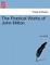 The Poetical Works of John Milton.