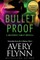 Bullet Proof