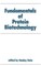 Fundamentals of Protein Biotechnology
