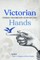 Victorian Hands