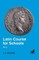 Latin Course for Schools Part 3